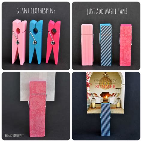 Washi Tape Clothespins Tutorial Make Life Lovely