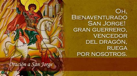 Oración a San Jorge para vencer dificultades y pedir justicia Aprende