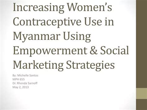 Ppt Increasing Womens Contraceptive Use In Myanmar Using Empowerment