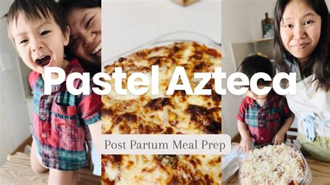 Im Months Pregnant Mexican Lasagne For Post Partum Meal Prep Youtube