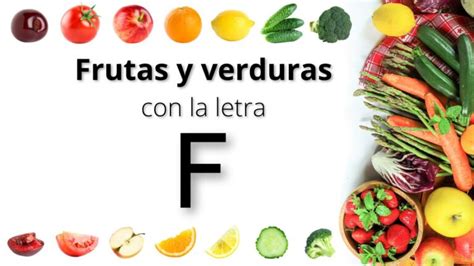 Frutas O Verduras Con La Letra F Listado Completo En 2025