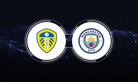 Leeds United vs. Manchester City: Live Stream, TV Channel, Start Time | 12/28/2022