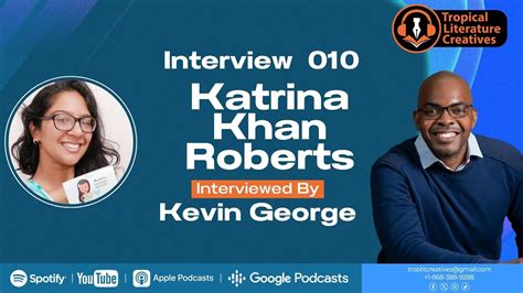 🌴🎙️🌺 Katrina Khan Roberts Interview S02e010🌺🎙️🌴 Youtube