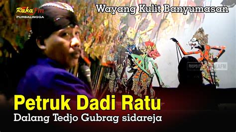 Live Rec Wayang Banyumasan Dalang Ki Tedjo Gubrag Sidareja Lakon