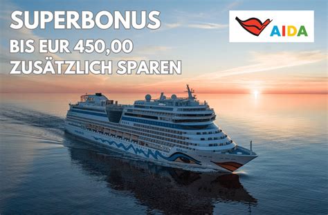 AIDA SUPERBONUS Bis EUR 450 00 zusätzlich sparen