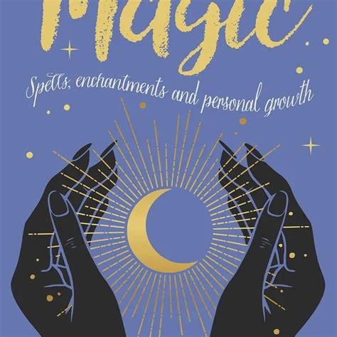 Natural Magic: Spells, Enchantments and Personal Growth