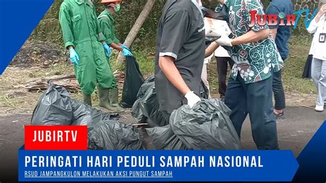 Peringati Hari Peduli Sampah Nasional RSUD Jampangkulon Melakukan Aksi