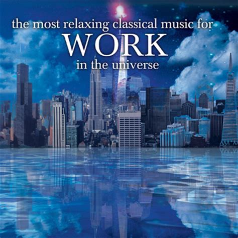 Most Relaxing Classical Music for Work in the Universe (2 CD) | CDS ...