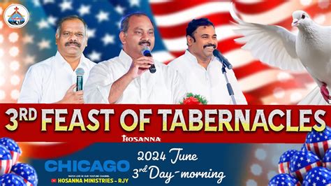 22 06 2024 3RD FEAST OF TABERNACLES HOSANNA MINISTRIES USA DAY 3