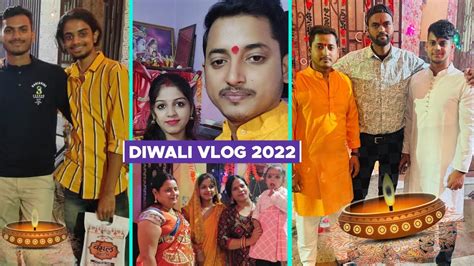 दिवाली का सबसे अच्छा Vlog Diwali Vlog 2022 Diwali Best Vlog Vlog