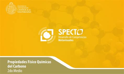 Propiedades Físico Químicas del Carbono Specto