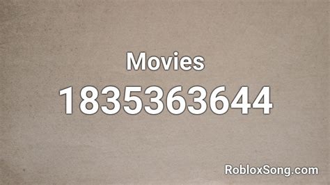 Movies Roblox Id Roblox Music Codes