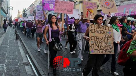 Marchas Feministas Para El 8m En Puebla Horarios Y Recorridos