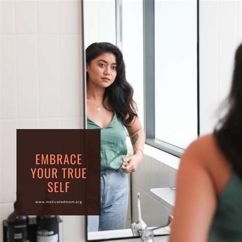 How To Have The Courage To Be Yourself Motivated Mom