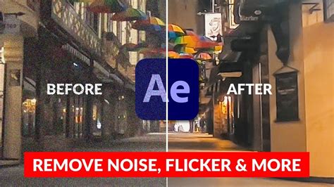 Advanced Noise And Flicker Removal For Video In After Effects Youtube