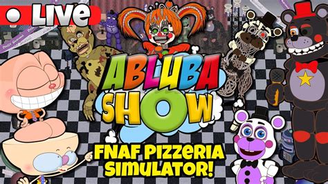 FNAF 6 Abluba Show MONGO E DRONGO 18 FNAF Pizzeria Simulator