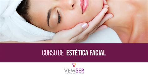 Curso de Estética Facial VEMSER CURSOS