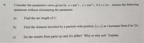 Solved Consider The Parametric Curve Given By