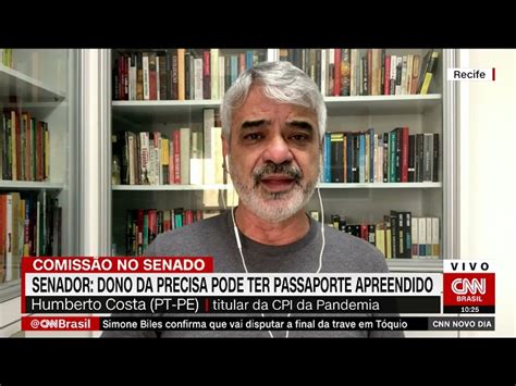 Cnn Humberto Costa Diz Que Dono Da Precisa Tenta Evitar Depor Na Cpi