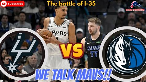 We Talk Mavs Dallas Mavericks Vs San Antonio Spurs Post Game Recap