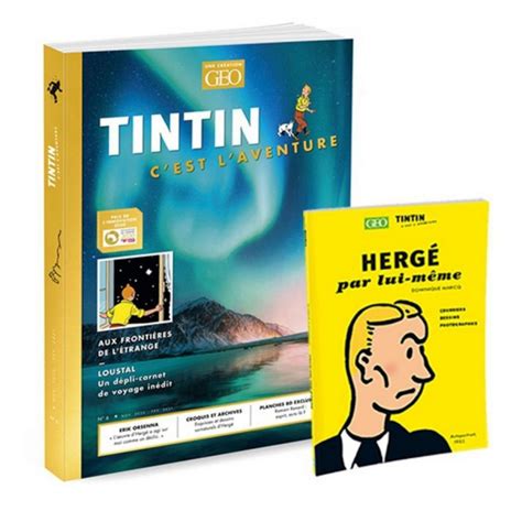 Revue Geo Tintin Aux Frontieres De L Trange Herg Par Lui M Me N