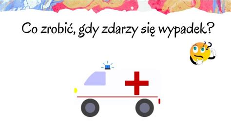 Co zrobić gdy zdarzy się wypadek