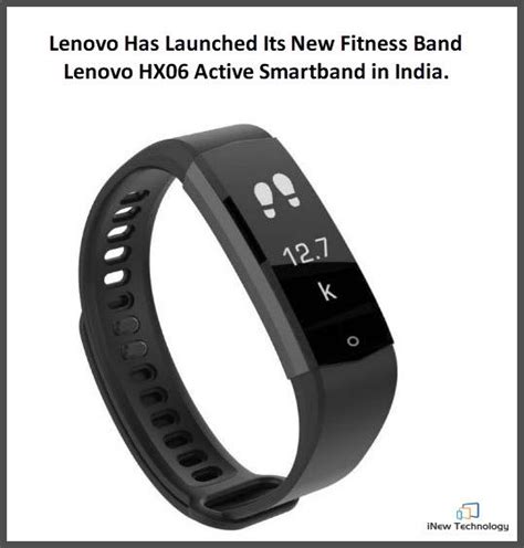 Lenovo Hx Active Smartband Launched In India For Rs It Will Be