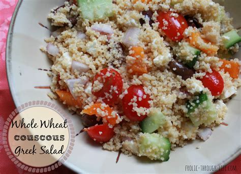 Whole Wheat Couscous Greek Salad Frolic Through Life