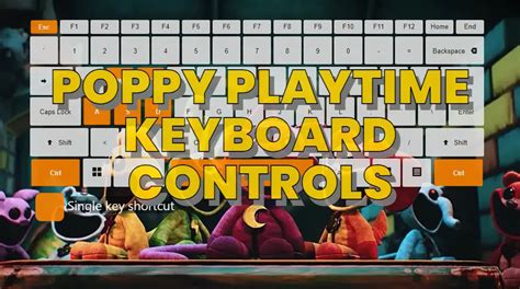 Poppy Playtime Keyboard Controls ‒ Defkey