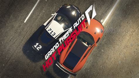 Grand Theft Auto Hot Pursuit NFS Hot Pursuit Parody YouTube