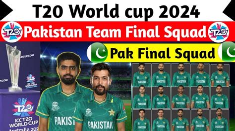 Pakistan Members Squad For Icc T World Cup Mohammad Amir