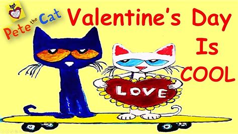 Pete The Cat Valentine S Day Is Cool Storytime With Frozendoll