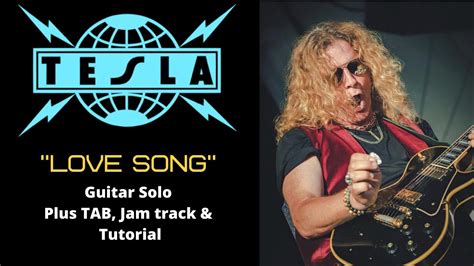 Tesla Love Song Guitar Solo Plus Tab And Jam Track Youtube