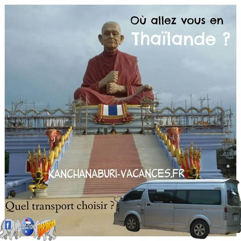 Pour Vos Vacances En Thailande Quel Moyen De Transports Choisir