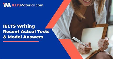 IELTS Writing Recent Actual Test Model Answers IELTSMaterial