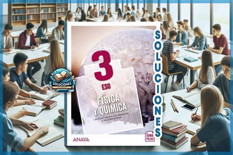 Solucionario Física y Química 3 ESO Anaya PDF