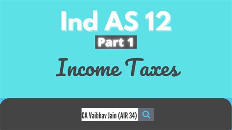 Ind As Income Taxes P Ca Final Air Vaibhav Jain Youtube