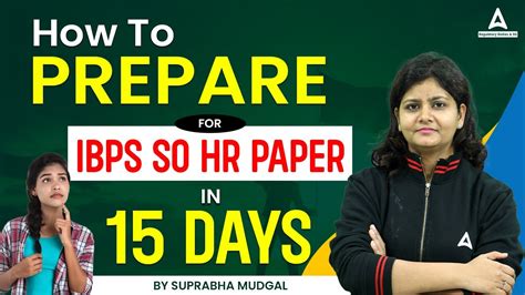 How To Prepare For IBPS SO HR Mains Paper In 15 Days IBPS SO HR Mains