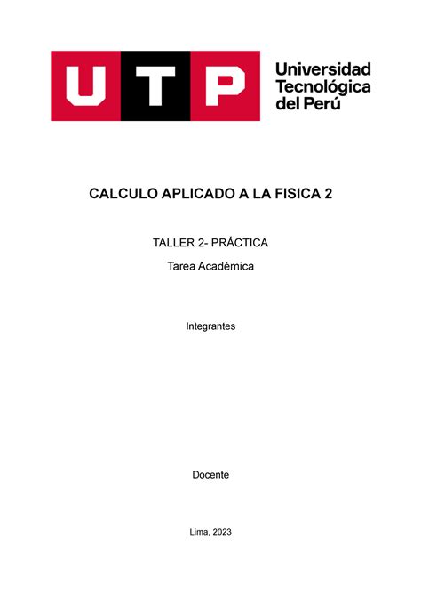 Calculo Aplicado A LA Fisica 2 CALCULO APLICADO A LA FISICA 2 TALLER