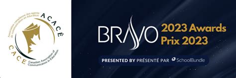 2023 BRAVO! Awards, presented by SchoolBundle, are now open! - Canadian ...