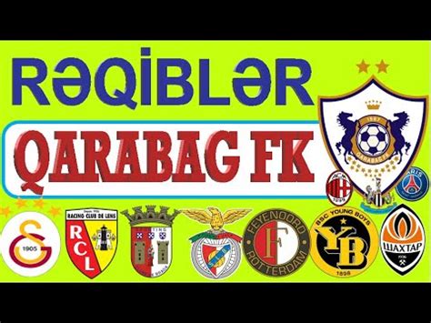 Qarabag Fk Ox T N R Q Bl R L Z Z R Q Bl R Hansi Klublardir