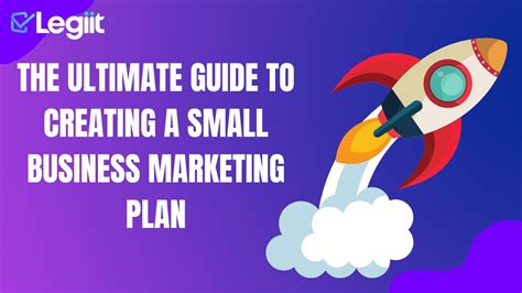 The Ultimate Guide To Creating a Small Business Marketing Plan - Legiit ...