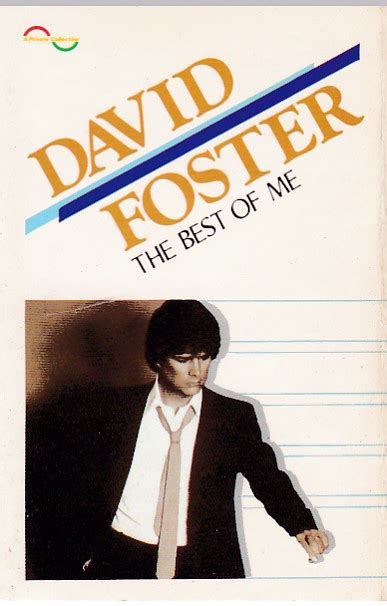 David Foster - The Best Of Me (1983, Cassette) | Discogs