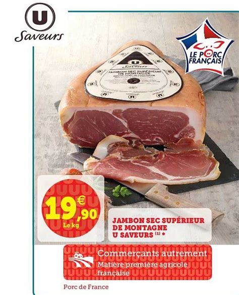 Promo Jambon Sec Sup Rieur De Montagne U Saveurs Chez Hyper U