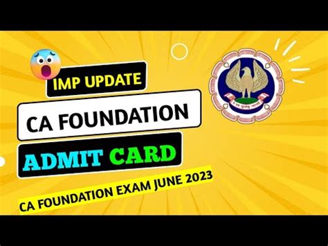 Icai Biggest Update Ca Foundation Admit Card Ca Foundation Exam