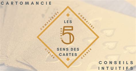 Les Sens Des Cartes Cartomancie Conseils Intuitifs