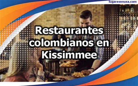 Mejores Restaurantes Colombianos En Kissimmee