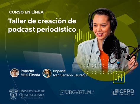 Taller De Creación De Podcast Periodístico Centro De Formación En