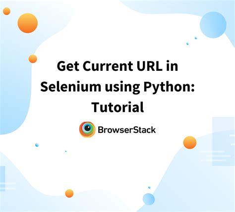 Selenium With Python Tutorial How To Run Automated Tests BrowserStack