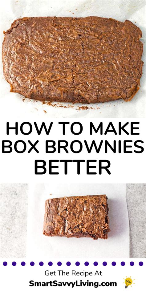 How To Make Box Brownies Better Brownies Recipe Homemade Delicious Brownies Boxed Brownies